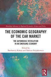 book The Economic Geography of the Car Market: The Automobile Revolution in an Emerging Economy