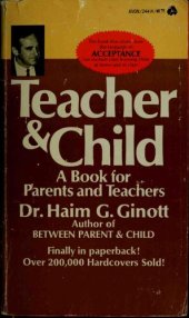 book Teacher and Child: A Book for Parents and Teachers