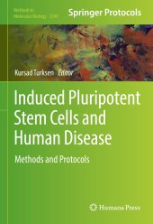 book Induced Pluripotent Stem Cells and Human Disease: Methods and Protocols