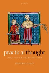 book Practical Thought: Essays on Reason, Intuition, and Action