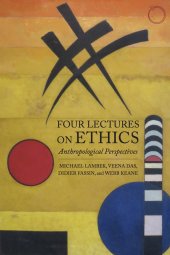 book Four Lectures on Ethics: Anthropological Perspectives