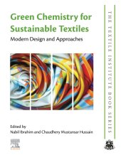 book Green Chemistry for Sustainable Textiles: Modern Design and Approaches