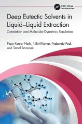 book Deep Eutectic Solvents in Liquid-Liquid Extraction: Correlation and Molecular Dynamics Simulation