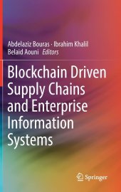 book Blockchain Driven Supply Chains and Enterprise Information Systems