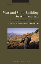 book War and State-Building in Afghanistan: Historical and Modern Perspectives