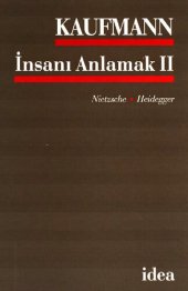 book İnsanı Anlamak 2:Nietzsche,Heidegger