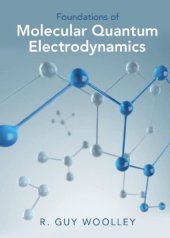 book Foundations of Molecular Quantum Electrodynamics