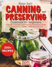 book Water bath canning and preserving cookbook for beginners