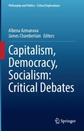 book Capitalism, Democracy, Socialism: Critical Debates