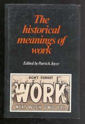 book The Historical Meanings of Work