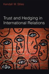 book Trust and Hedging in International Relations