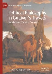 book Political Philosophy in Gulliver’s Travels: Shocked by The Just Society