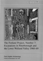 book The Fenland Project Number 7: Excavations in Peterborough and the Lower Welland Valley 1960-1969