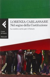 book Nel segno della Costituzione. La nostra carta per il futuro