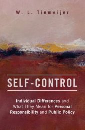 book Self-Control Individual Differences and What They Mean for Personal Responsibility and Public Policy