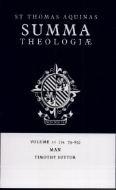 book Summa Theologiae: Volume 11, Man: 1a. 75-83