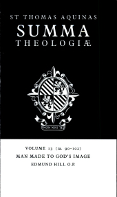 book Summa Theologiae: Volume 13, Man Made to God's Image: 1a. 90-102