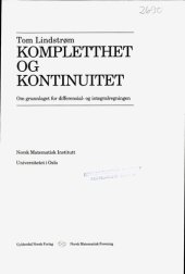 book Kompletthet og kontinuitet : om grunnlaget for differensial- og integralregningen