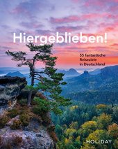 book HOLIDAY Reisebuch: Hiergeblieben! 55 fantastische Reiseziele in Deutschland