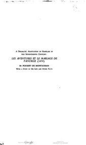 book A Dramatic Adaptation of Rabelais in the Seventeenth Century: Les Aventures et le Mariage de Panurge (1674) by Pousset de Montauban with a Study of His Life and Other Plays