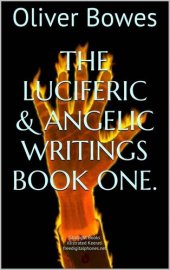 book The Luciferic & Angelic Writings Book One