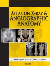 book Atlas on X-Ray and Angiographic Anatomy