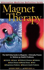 book Orthomolecular Medicine : Magnet Therapy : An Alternative Medicine Definitive Guide