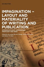 book Impagination - Layout and Materiality of Writing and Publication: Interdisciplinary Approaches from East and West