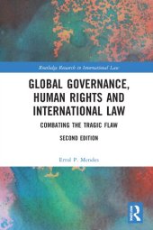 book Global Governance, Human Rights and International Law: Combating the Tragic Flaw