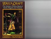 book Wicca Craft: The Modern Witches Book of Herbs, Magick and Dreams