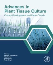 book Advances in Plant Tissue Culture: Current Developments and Future Trends