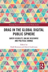 book Drag in the Global Digital Public Sphere: Queer Visibility, Online Discourse and Political Change