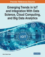 book Emerging Trends in IoT and Integration with Data Science, Cloud Computing, and Big Data Analytics