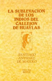 book La sublevación de los indios del Callejón de Huaylas (Áncash) [1927]