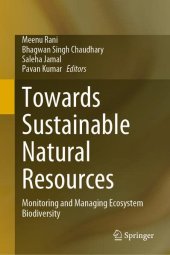 book Towards Sustainable Natural Resources: Monitoring and Managing Ecosystem Biodiversity