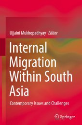 book Internal Migration Within South Asia: Contemporary Issues and Challenges