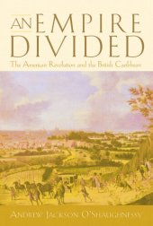 book An Empire Divided: The American Revolution and the British Caribbean