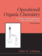 book Operational Organic Chemistry: A Problem-Solving Approach to the Laboratory Course