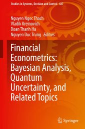 book Financial Econometrics: Bayesian Analysis, Quantum Uncertainty, and Related Topics