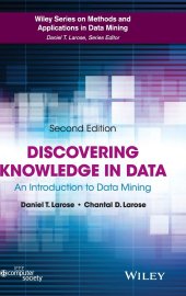 book Discovering Knowledge in Data: An Introduction to Data Mining,  Second  Edition [2nd  Ed] (Instructor  Solution Manual,  Solutions           )