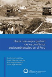 book Hacia una mejor gestión de los conflictos socioambientales en el Perú