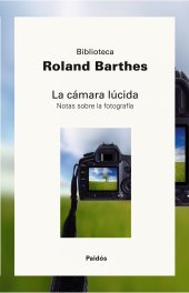 book La cámara lúcida: Nota sobre la fotografía