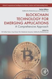 book Blockchain Technology for Emerging Applications: A Comprehensive Approach