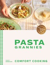 book Pasta Grannies: Comfort Cooking