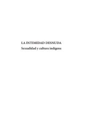 book La intimidad desnuda: sexualidad y cultura indígena