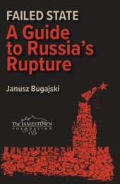 book Failed State - Guide to Russia's Rupture