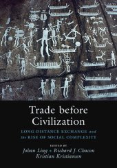 book Trade before Civilization: Long Distance Exchange and the Rise of Social Complexity