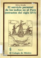 book El servicio personal de los indios en el Perú (extractos del siglo XVI)