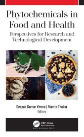 book Phytochemicals in Food and Health: Perspectives for Research and Technological Development