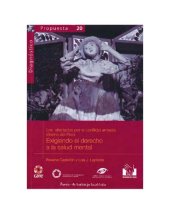 book Los afectados por el conflicto armado interno del Perú: exigiendo el derecho a la salud mental